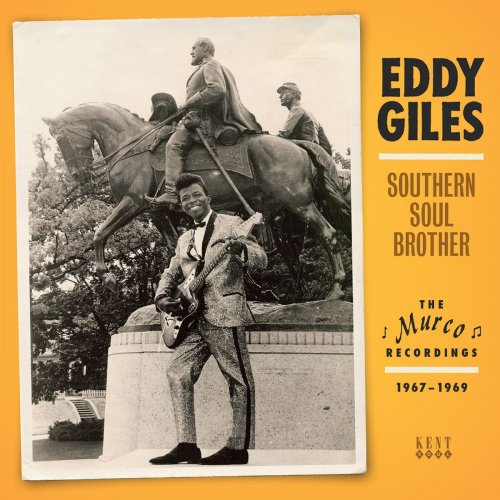 Eddy Giles - Southern Soul Brother: The Murco Recordings 1967-1969 (2020)