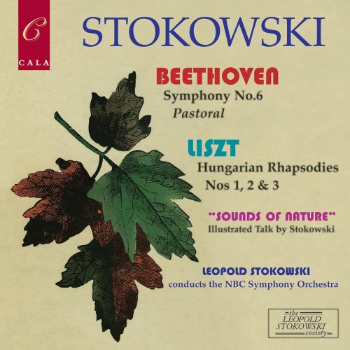 NBC Symphony Orchestra - Beethoven: Symphony No. 6 - Liszt: Three Hungarian Rhapsodies (2019/2020)