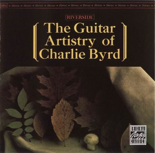 Charlie Byrd - The Guitar Artistry Of Charlie Byrd (1960) CD Rip