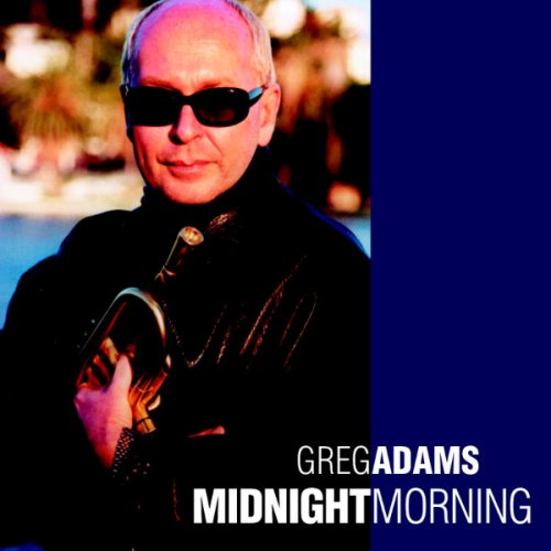 Greg Adams - Midnight Morning (2002) flac