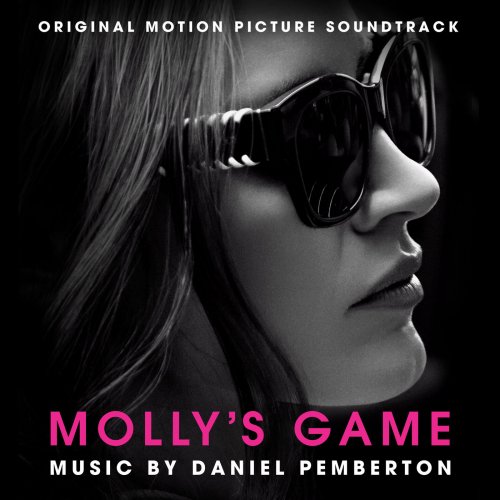 Daniel Pemberton - Molly's Game (Original Motion Picture Soundtrack) (2018) [Hi-Res]