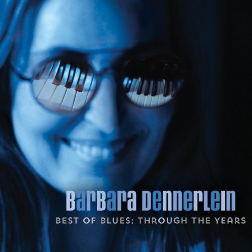 Barbara Dennerlein - Best of Blues: Through the Years (Live) (2019)