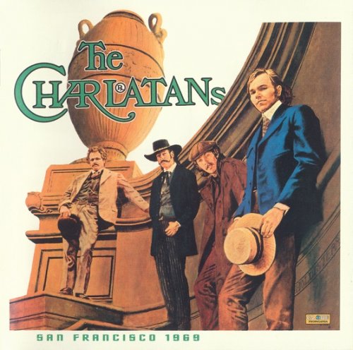The Charlatans - The Charlatans San Francisco 1969 (Reissue) (1969/2004)