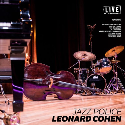 Leonard Cohen - Jazz Police (Live) (2019) flac