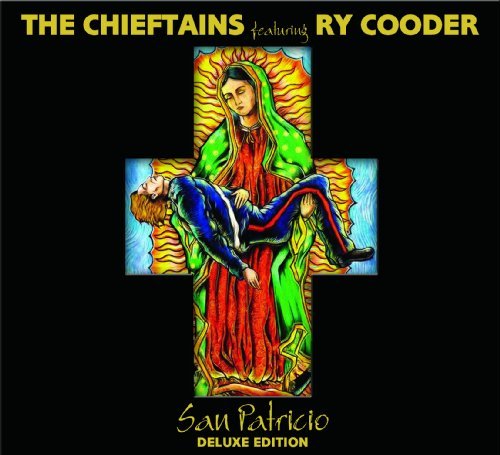 The Chieftains Featuring Ry Cooder - San Patricio (2010) [CD+Bonus DVD]