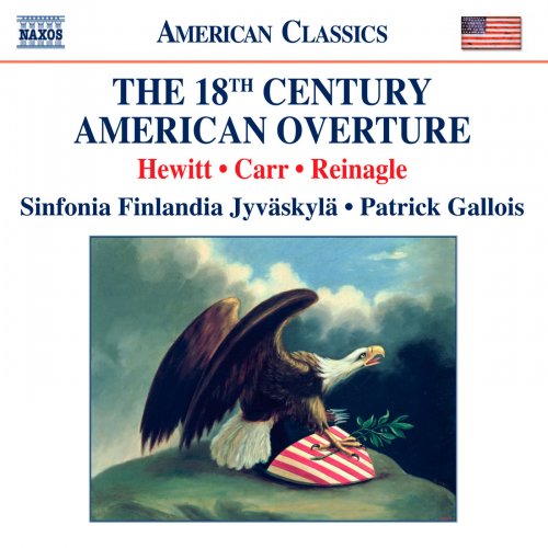 Sinfonia Finlandia Jyväskylä, Patrick Gallois - The 18th Century American Overture (2011) [Hi-Res]