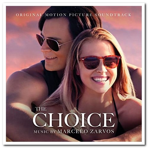 VA - The Choice (Original Motion Picture Soundtrack) (2016)