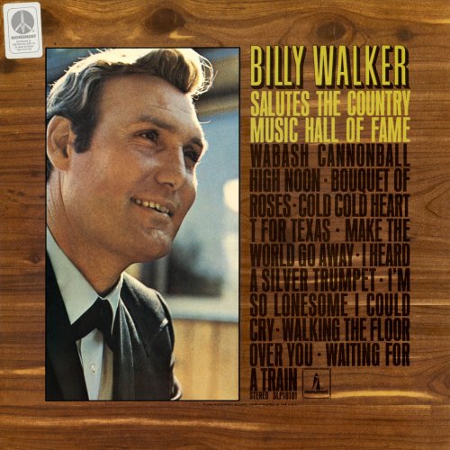 Billy Walker - Billy Walker Salutes the Hall of Fame (1968) [Hi-Res]