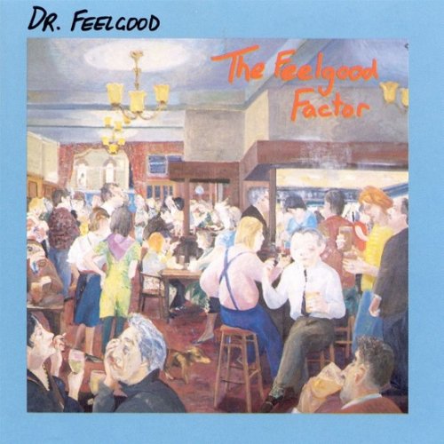 Dr. Feelgood - The Feelgood Factor (1993)