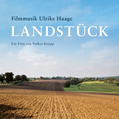 Ulrike Haage - Landstück (Original Score) (2016) [Hi-Res]