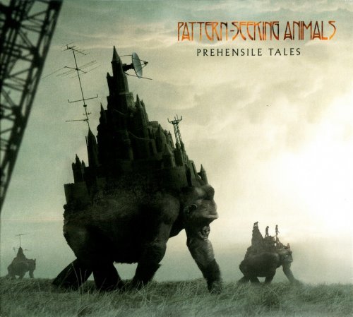 Pattern-Seeking Animals - Prehensile Tales (2020) CD-Rip