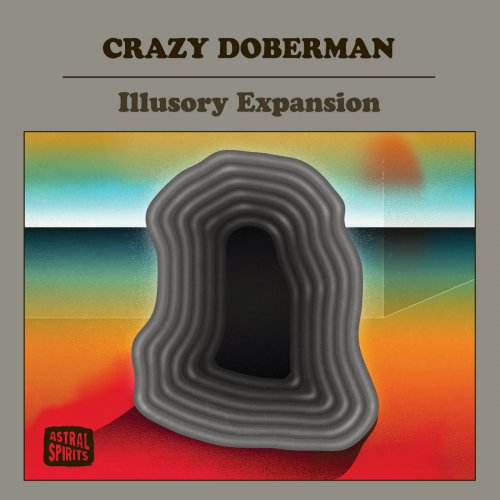 Crazy Doberman - illusory expansion (2020) [Hi-Res]