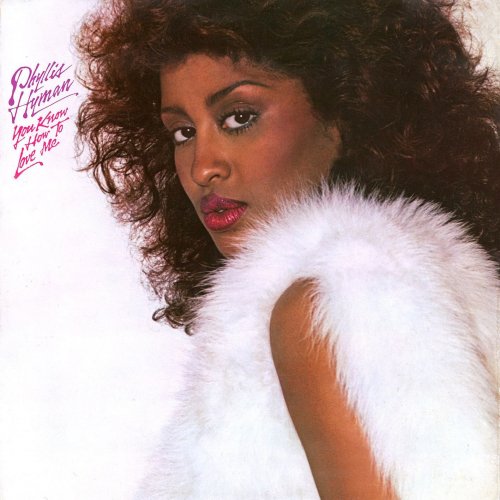 Phyllis Hyman - You Know How To Love Me (Expanded Edition) (2015)