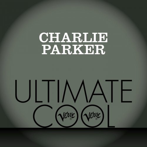 Charlie Parker - Verve Ultimate Cool (2013)