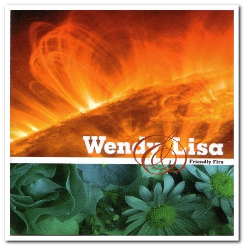 Wendy & Lisa - Friendly Fire [2CD Set] (2001)
