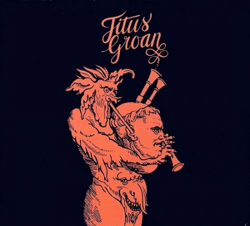 Titus Groan - Titus Groan (Reissue) (1970/2005)