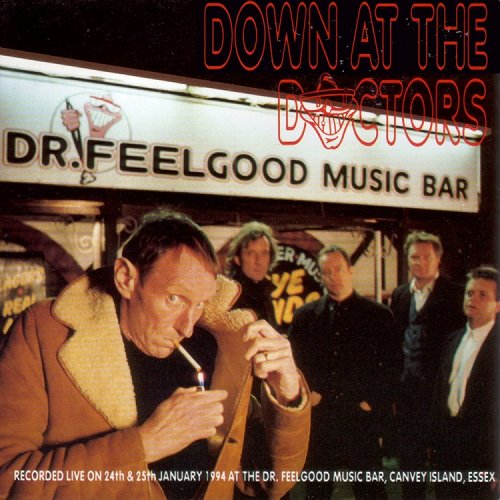 Dr. Feelgood ‎– Down At The Doctors (1994)