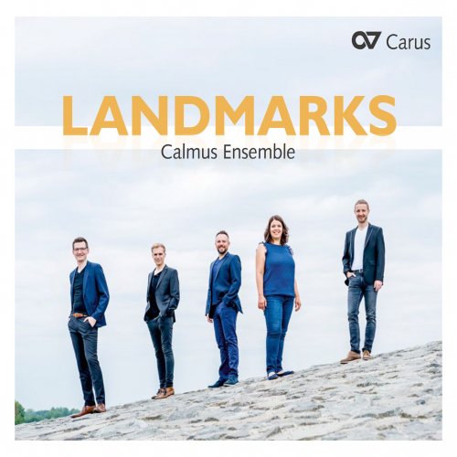 Calmus Ensemble - Landmarks (2020) [Hi-Res]