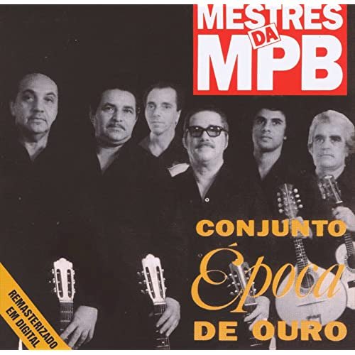 Conjunto Época De Ouro - Mestres da MPB (1995)