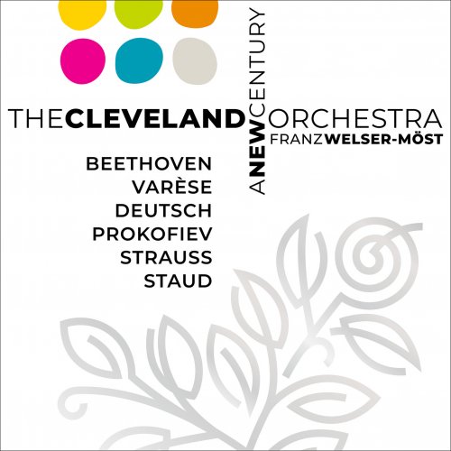 Cleveland Orchestra & Franz Welser-Möst - A New Century (2020) [Hi-Res]