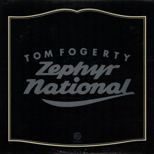 Tom Fogerty - Zephyr National (1974) [24bit FLAC]