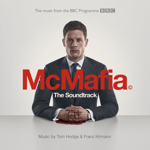 Tom Hodge & Franz Kirmann - McMafia (2018) [Hi-Res]