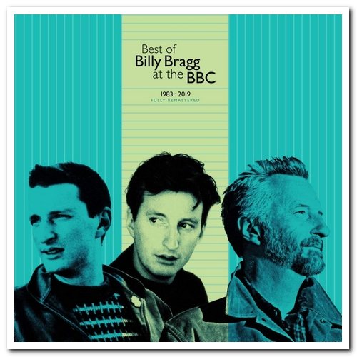 Billy Bragg - Best Of Billy Bragg At The BBC 1983-2019 [2CD Set] (2019) [CD Rip]
