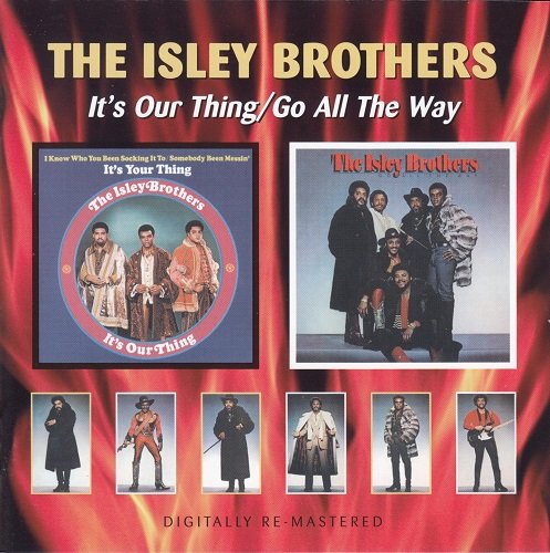 The Isley Brothers – It's Our Thing  / Go All The Way (Reissue) (1969-80/2008)