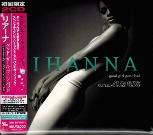 Rihanna - Good Girl Gone Bad (Deluxe Edition) (Japan 2007)