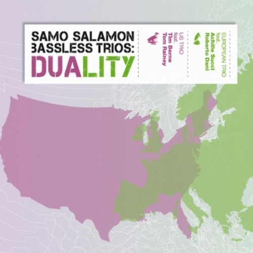 Samo Salamon Bassless Trio - Duality (2011)