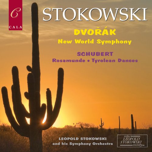 Leopold Stokowski's Symphony Orchestra - Schubert: Rosamunde, Tyrolean Dances - Dvořák: New World Symphony (2009/2019)