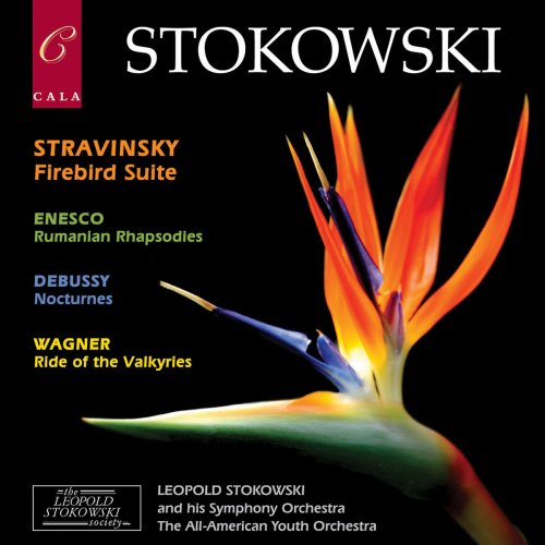 Leopold Stokowski's Symphony Orchestra - Stravinsky: Firebird Suite - Enescu: Rumanian Rhapsodies - Debussy: Nocturnes - Wagner: Ride of the Valkyries (2008/2019)