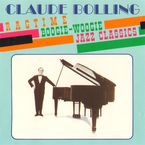 Claude Bolling - Ragtime,  Boogie-Woogie,  Jazz Classics  (1983) FLAC