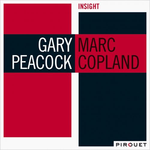 Gary Peacock, Marc Copland - Insight (2009) [Hi-Res]