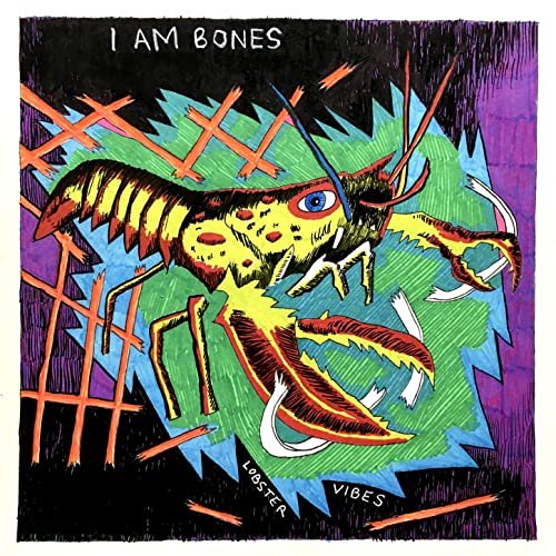 I Am Bones - Lobster Vibes (2020) Hi Res