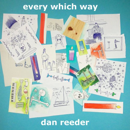 Dan Reeder - Every Which Way (2020)