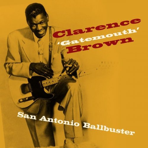 Clarence Brown - San Antonio Ballbuster (2011) flac