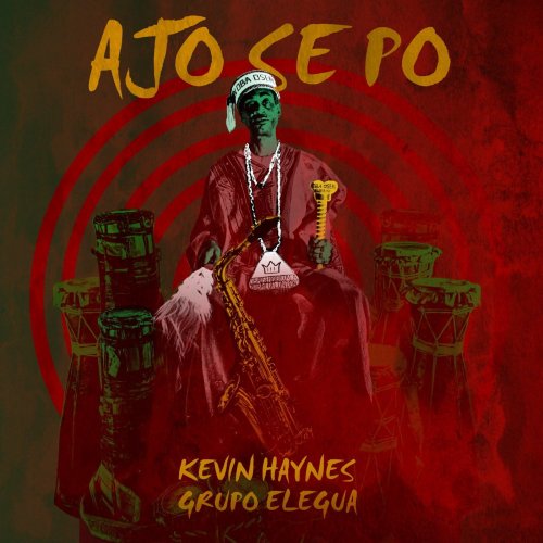 Kevin Haynes, Grupo Elegua - Ajo Se Po (2020)