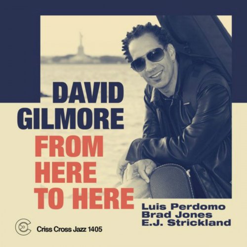 David Gilmore - From Here to Here (2020)