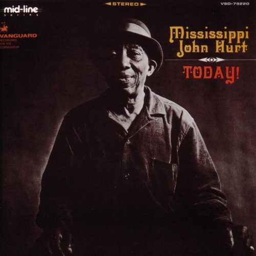Mississippi John Hurt - Today! (1965)