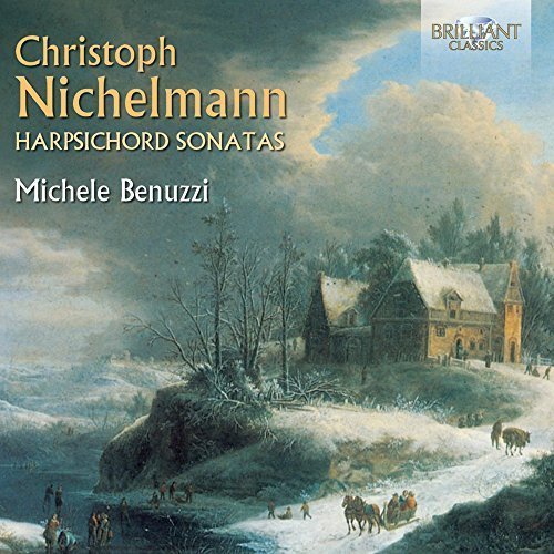 Michele Benuzzi - Nichelmann: Harpsichord Sonatas (2015) CD-Rip