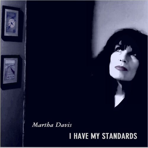 Martha Davis - I Have My Standards (2020)