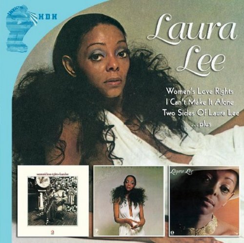 Laura Lee - Women's Love Rights + I Can't Make It Alone + Two Sides Of Laura Lee ... Plus (2010)