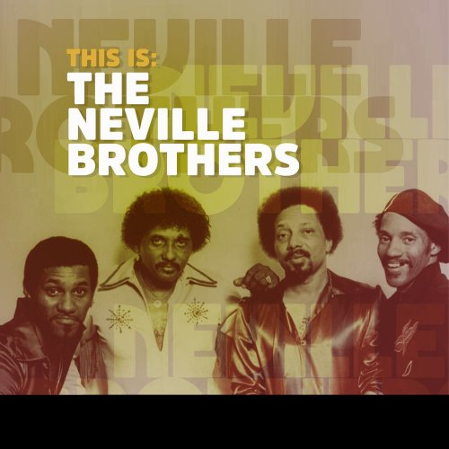 The Neville Brothers - This Is: The Neville Brothers (2020)