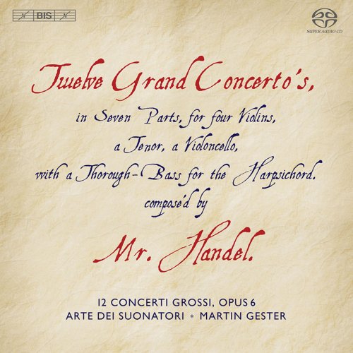 Arte dei Suonatori, Martin Gester - Handel: Concerti grossi, Op.6 (2008)