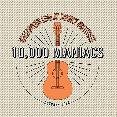 10,000 Maniacs - Halloween Live at Disney Institute, October 1998 (2020)