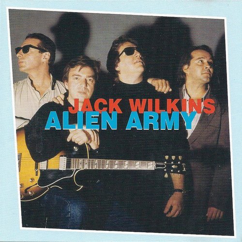 Jack Wilkins - Alien Army (1991)