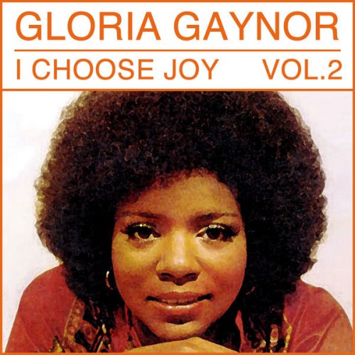 Gloria Gaynor - I Choose Joy, Vol. 2 (2008) flac