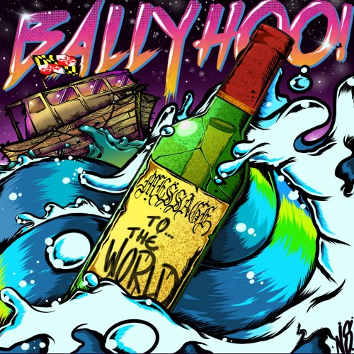 Ballyhoo! - Message to the World (2020)