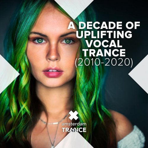 VA - A Decade Of Uplifting Vocal Trance (2010-2020) (2020)